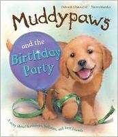 Muddypaws and the Birthday Party