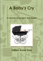 Cover of A Baby's Cry by Gillian Gair