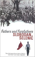 Cover of Fathers and Forefathers by Slobodan Selenic