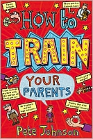 How to Train Your Parents