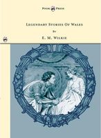 Legendary Stories Of Wales