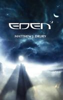 Cover of Eden by Matthew J. Drury