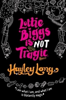 Lottie Biggs is (Not) Tragic