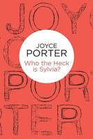 Cover of Who the Heck Is Sylvia? by Joyce Porter