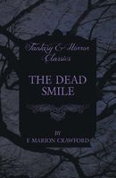 The Dead Smile