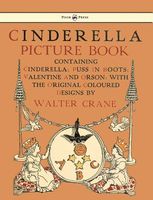 Cinderella Picture Book - Containing Cinderella, Puss In Boots & Valentine And Orson