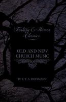 Old and New Church Music