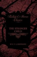 The Stranger Child