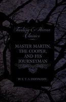 Master Martin, the Cooper, and His Journeyman
