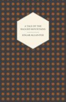 A Tale of the Ragged Mountains