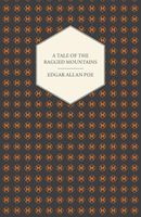 A Tale of the Ragged Mountains