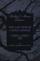 The Last Heir of Castle Connor