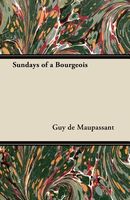 Sundays of a Bourgeois
