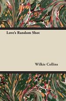 Love's Random Shot