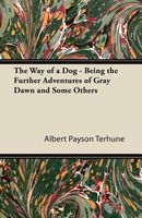 The Way of a Dog