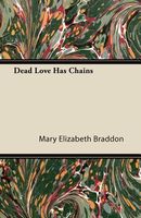 Dead Love Has Chains