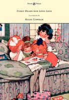 Cover of Curly Heads and Long Legs - Illustrated by Hilda Cowham by Edric Vredenburg