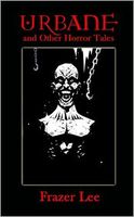 Urbane and Other Horror Tales