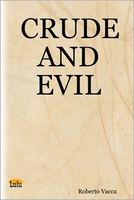 Cover of Crude and Evil by Roberto Vacca