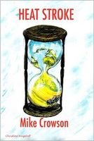 Cover of Heat Stroke by Mike Crowson
