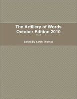 The Artillery of Words October Edition 2010