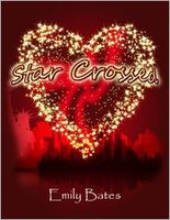Cover of Star Crossed by Emily Bates