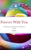 Cover of Forever With You by M.J. Blake