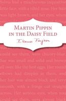 Martin Pippin in the Daisy-Field