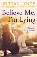 Believe Me, I'm Lying