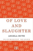 Of Love and Slaughter