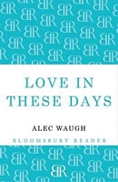Love in these Days
