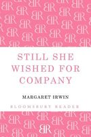 Still She Wished for Company