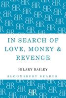 In Search of Love, Money and Revenge