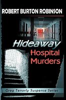 Hideaway Hospital Murders