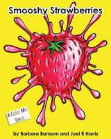 Cover of Smooshy Strawberries by Joel R. Harris; Barbara Ransom