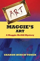 Cover of Maggie's Art by Sharon Burch Toner