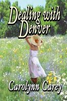 Dealing with Denver
