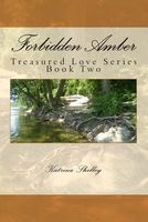 Cover of Forbidden Amber by Katrina Shelley