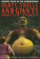 Ogres, Trolls, and Giants: Monster Stories