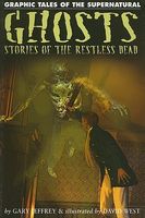Ghosts: Stories of the Restless Dead