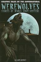 Werewolves: Stories of Deadly Shape-Shifters