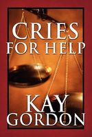 Cover of Cries for Help by Kay Gordon