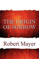 The Origin of Sorrow