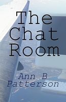 Cover of The Chat Room by Ann B. Patterson