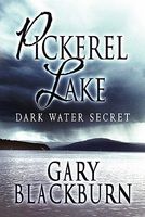 Pickerel Lake: Dark Water Secret