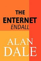 The Enternet: Endall