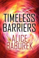 Timeless Barriers