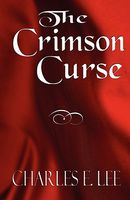 Cover of The Crimson Curse by Charles Lee