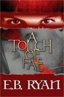Cover of A Touch of Fae by E.B. Ryan