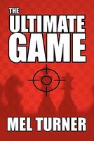 Cover of The Ultimate Game by Mel Turner